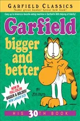 Book cover of Garfield Bigger and Better by Jim Davis