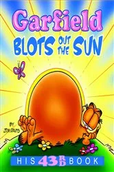 Book cover of Garfield Blots Out the Sun by Jim Davis