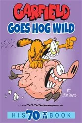 Book cover of Garfield Goes Hog Wild by Jim Davis