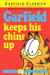 Book cover of Garfield Keeps His Chins Up by Jim Davis