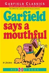 Book cover of Garfield Says a Mouthful by Jim Davis