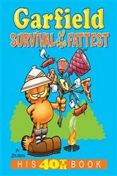 Book cover of Garfield: Survival of the Fattest by Jim Davis