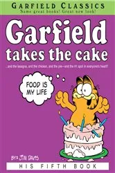 Book cover of Garfield Takes the Cake by Jim Davis