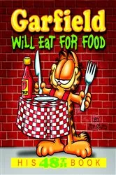 Book cover of Garfield Will Eat for Food by Unknown