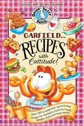 Book cover of Garfield...Recipes with Cattitude! by Gooseberry Patch