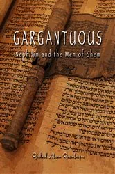 Book cover of GARGANTUOUS Nephilim and the Men of Shem by Rosenberger, Richard, A