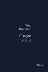 Book cover of Garçon manqué by Nina Bouraoui