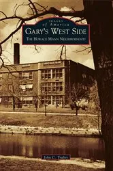 Book cover of Gary's West Side by John C. Trafny
