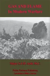 Book cover of Gas And Flame In Modern Warfare by Unknown