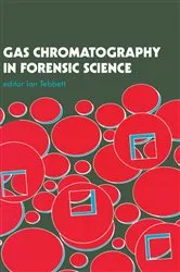 Book cover of Gas Chromatography In Forensic Science by Ian Tebbett