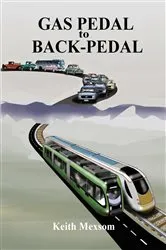 Book cover of Gas Pedal to Back-Pedal by Keith Mexsom