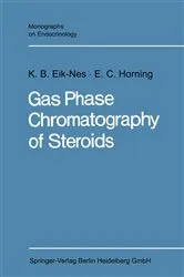 Book cover of Gas Phase Chromatography of Steroids by Kristen B. Eik-Nes