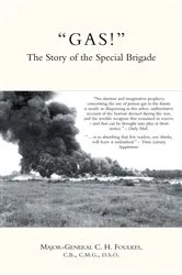 Book cover of “GAS!” — The Story of the Special Brigade by C. H. Foulkes