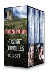 Book cover of Gaslight Chronicles Box Set 1 by Cindy Spencer Pape