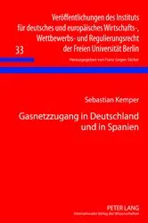 Book cover of Gasnetzzugang in Deutschland und in Spanien by Unknown