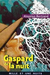 Book cover of Gaspard de la nuit by Aloysius Bertrand
