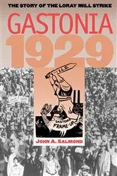 Book cover of Gastonia 1929 by John A. Salmond