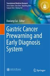Book cover of Gastric Cancer Prewarning and Early Diagnosis System by Daxiang Cui