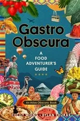 Book cover of Gastro Obscura by Cecily Wong