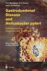 Book cover of Gastroduodenal Disease and Helicobacter pylori by T. Ulf Westblom