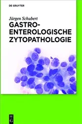 Book cover of Gastroenterologische Zytopathologie by Jürgen Schubert