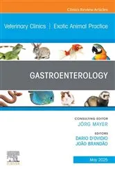 Book cover of Gastroenterology, An Issue of Veterinary Clinics of North America: Exotic Animal Practice by Unknown