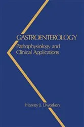 Book cover of Gastroenterology by Harvey J. Dworken