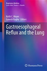 Book cover of Gastroesophageal Reflux and the Lung by Keith C. Meyer