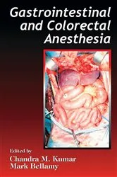Book cover of Gastrointestinal and Colorectal Anesthesia by Chandra M. Kumar