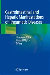 Book cover of Gastrointestinal and Hepatic Manifestations of Rheumatic Diseases by Hiromasa Ohira
