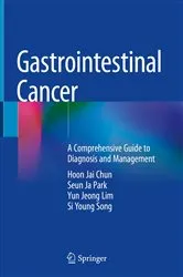 Book cover of Gastrointestinal Cancer by Hoon Jai Chun