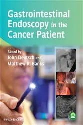 Book cover of Gastrointestinal Endoscopy in the Cancer Patient by John C. Deutsch