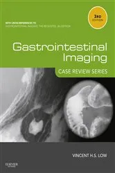 Book cover of Gastrointestinal Imaging: Case Review Series E-Book (3rd ed.) by Unknown
