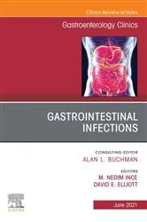 Book cover of Gastrointestinal Infections, An Issue of Gastroenterology Clinics of North America, E-Book by M. Nedim. N. Ince MD