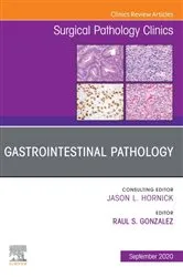 Book cover of Gastrointestinal Pathology, An Issue of Surgical Pathology Clinics, E-Book by Raul S. Gonzalez