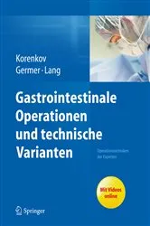 Book cover of Gastrointestinale Operationen und technische Varianten by Michael Korenkov
