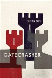 Book cover of Gatecrasher by Ben Widdicombe
