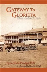 Book cover of Gateway to Glorieta by Lynn Irwin Perrigo