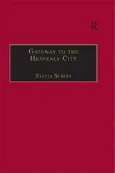 Book cover of Gateway to the Heavenly City by Sylvia Schein
