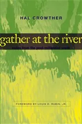 Book cover of Gather at the River by Hal Crowther
