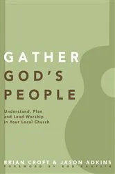 Book cover of Gather God's People by Brian Croft