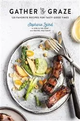 Book cover of Gather & Graze by Stephanie Izard