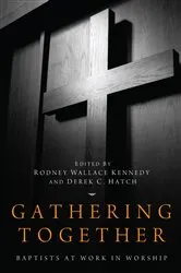 Book cover of Gathering Together by Rodney Wallace Kennedy