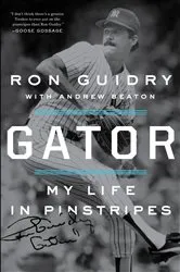 Book cover of Gator by Ron Guidry