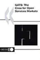 Book cover of GATS: The Case for Open Services Markets by OECD Publishing