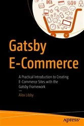 Book cover of Gatsby E-Commerce by Alex Libby