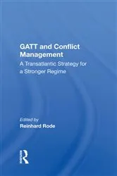 Book cover of Gatt And Conflict Management by Reinhard Rode