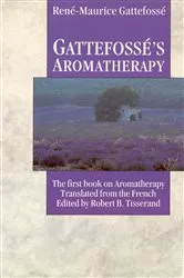 Book cover of Gattefosse's Aromatherapy by Unknown