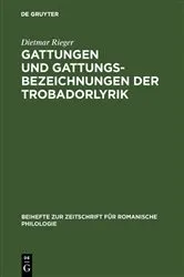 Book cover of Gattungen und Gattungsbezeichnungen der Trobadorlyrik by Dietmar Rieger