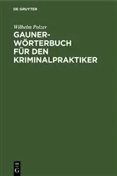 Book cover of Gauner-Wörterbuch für den Kriminalpraktiker by Unknown
